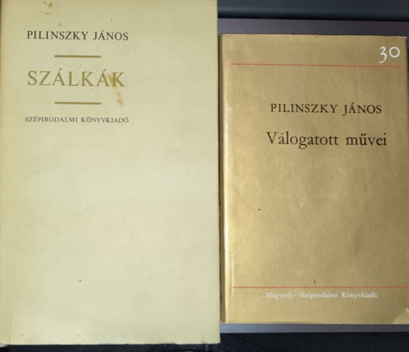 Pilinszky János - 2db Pilinszky János könyv - Pilinszk János válogatott művei; Szálkák