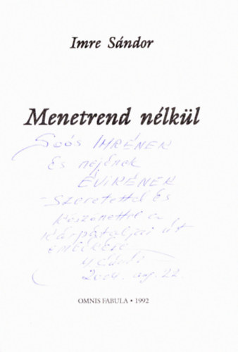 Imre Sndor - Menetrend nlkl (Dediklt)