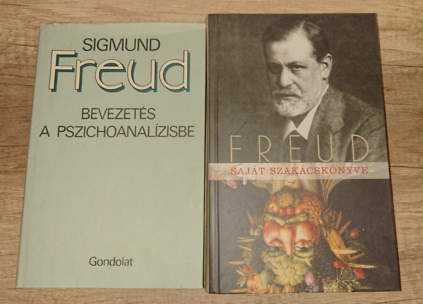 Sigmund Freud - 2 könyv Freudtól: Bevezetés a pszichoanalízisbe + Freud saját szakácskönyve