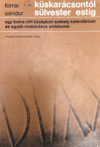 Forrai S�ndor - K�skar�csont�l S�lvester estig