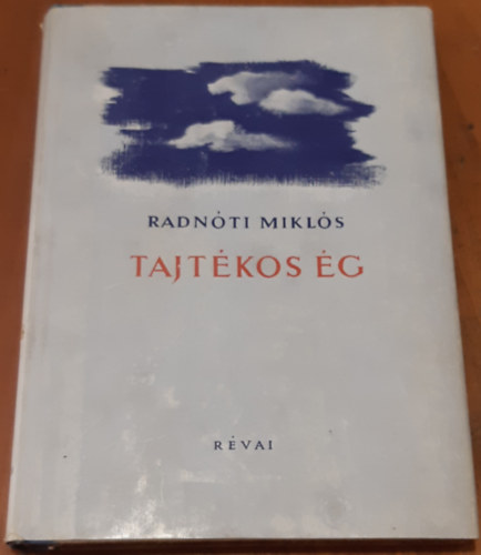 Radnti Mikls - Tajtkos g (I. kiads)