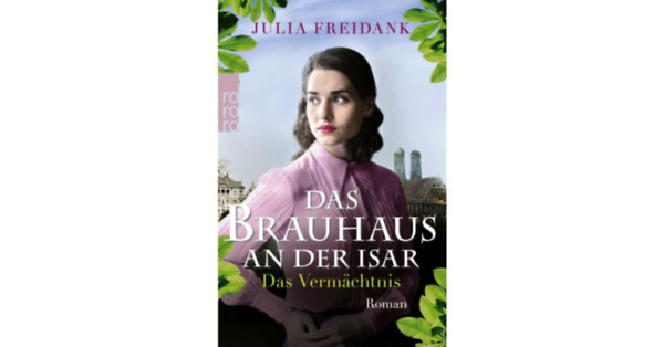Julia Freidank - Das Brauhaus an der Isar