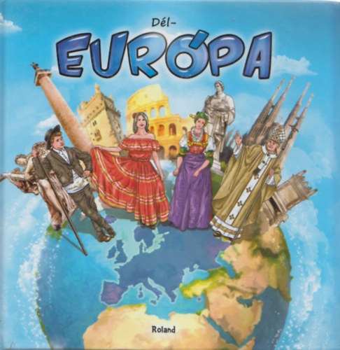 Roland knyvkiad - Dl-Eurpa