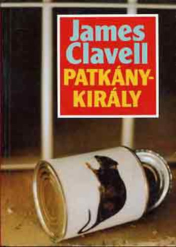 James Clavell - Patk�nykir�ly