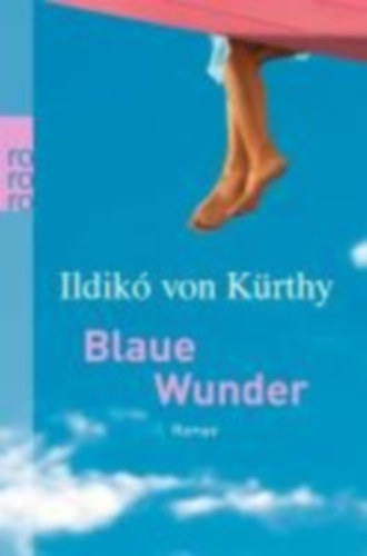 Ildik Von Krthy - Blaue Wunder