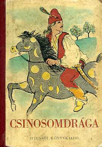 W. Petrolay; Kovcs; Sznt - Csinosomdrga (Magyar npmesk)