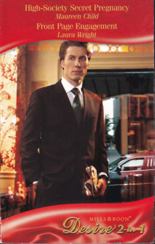 Laura Wright Maureen Child - High-Society Secret Pregnancy - Front Page Engagement