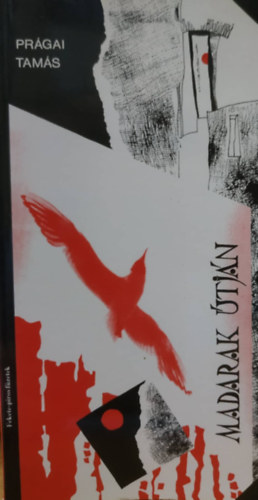 Pr�gai Tam�s - Madarak �tj�n