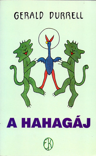Gerald Durrell - A hahagj