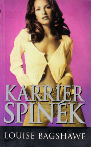 Louise Bagshawe - Karrier spink