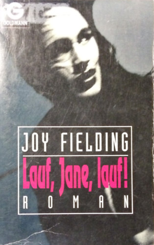 Joy Fielding - Lauf, Jane, lauf!