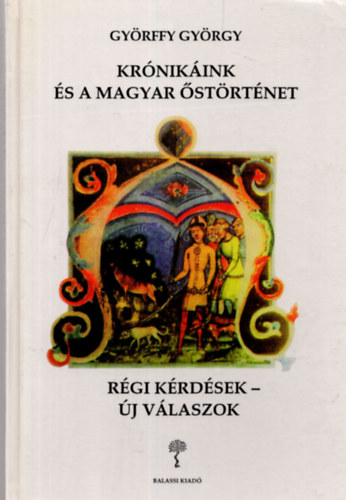 Gyrffy Gyrgy - Krnikink s a magyar strtnet