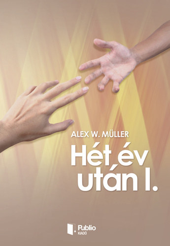 Alex W. M�ller - H�t �v ut�n I-II.