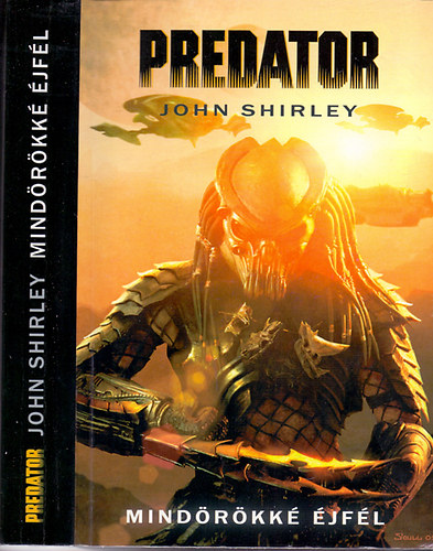 John Shirley - Predator: Mindrkk jfl