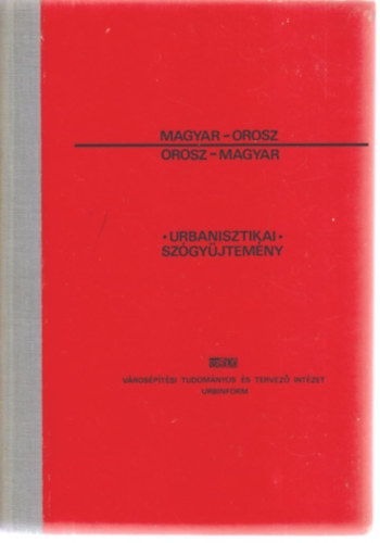 Urbanisztikai szgyjtemny, Magyar-Orosz, Orosz-Magyar