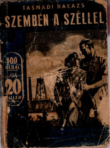 Tasndi Balzs - Szemben a szllel