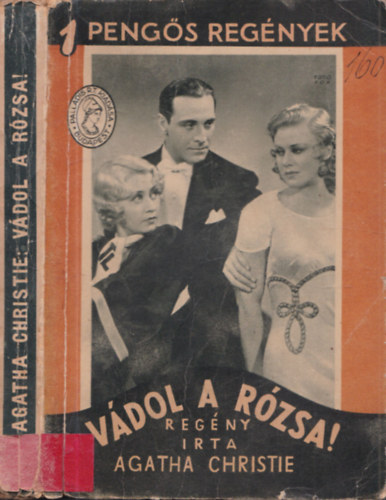 Agatha Christie - V�dol a r�zsa! (1 Peng�s Reg�nyek)
