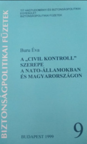 Buru va - A "Civil kontroll" szerepe a Nato-llamokban s Magyarorszgon