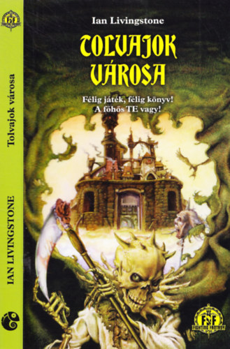 Ian Livingstone - Tolvajok városa