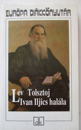 Lev Tolsztoj - Ivan Iljics hal�la