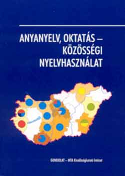 Szarkas L.-Osvth A.  (szerk.) - Anyanyelv, oktats - kzssgi nyelvhasznlat