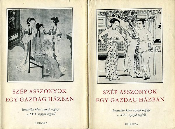 ismeretlen k�nai szerz� - Sz�p asszonyok egy gazdag h�zban I-II.