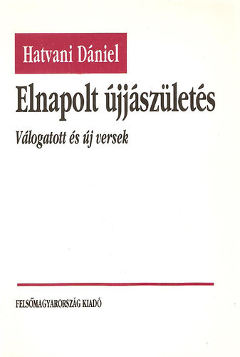 Hatvani D�niel - Elnapolt �jj�sz�let�s
