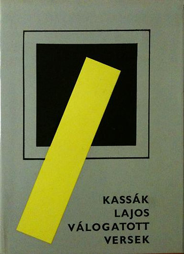 Kass�k Lajos - Kass�k Lajos v�logatott versek