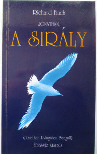 Richard Bach - Jonathan, a sir�ly