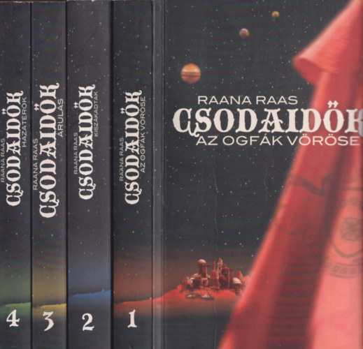 Raana Raas - Csodaidők sorozat 1-4. (Az ogfák vöröse, Kiszakadtak, Árulás, Hazatérők)