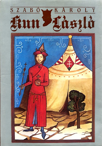 Szab Kroly - Kun Lszl 1272-1290