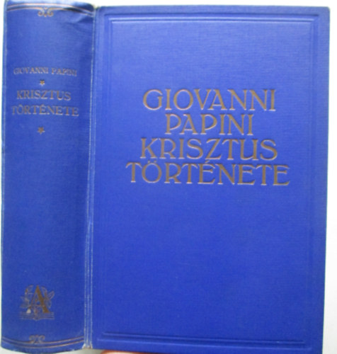 Giovanni Papini - Krisztus története