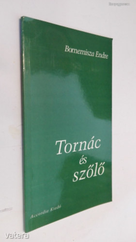 Bornemissza Endre - Torn�c �s sz�l�