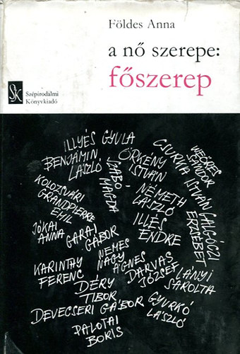 Földes Anna - A nő szerepe:főszerep