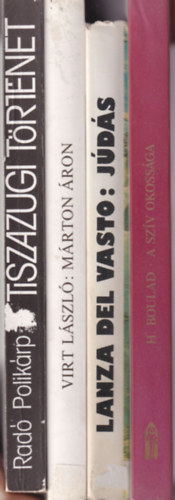 Virt L�szl�, P. Henri Boulad S. J. Rad� Polik�rp - 4 db vall�si k�nyv: A sz�v okoss�ga + J�d�s + M�rton �ron a lelkiismeret apostola + Tiszaugi t�rt�net