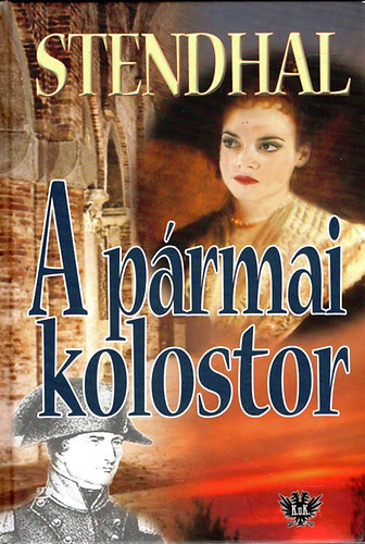 Stendhal - A p�rmai kolostor