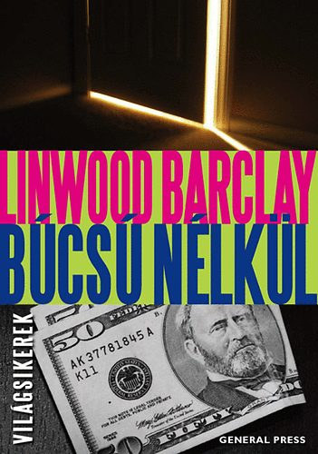 Linwood Barclay - B�cs� n�lk�l