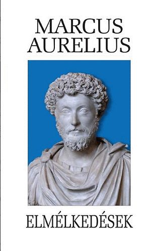 Marcus Aurelius - Elmlkedsek