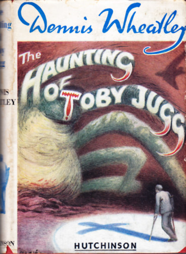 Dennis Wheatley - The Haunting of Toby Jugg