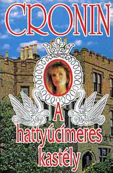 A. J. Cronin - A hattycmeres kastly