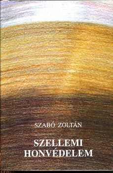 Szab Zoltn - Szellemi honvdelem