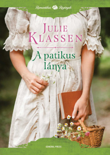 Julie Klassen - A patikus lánya