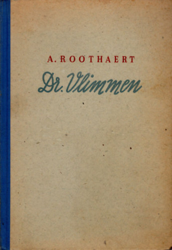 A. Roothaert - Dr. Wlimmen