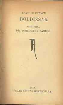 Anatole France - Boldizsár