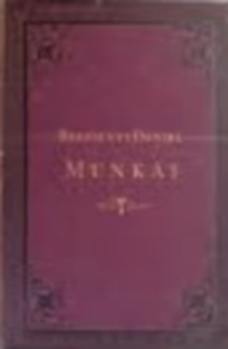 Berzsenyi D�niel - Berzsenyi D�niel munk�i I-II.