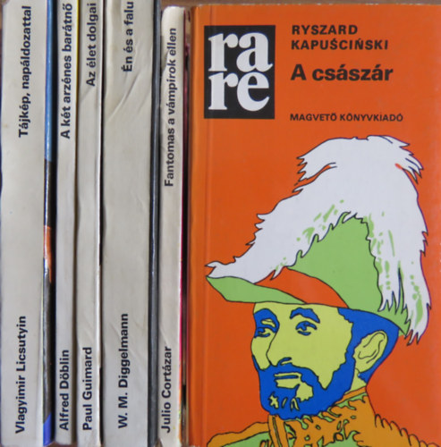 Ryszard Kapuscinski, Julio Cortzar, W.M. Diggelmann, Paul Guimard, Alfred Dblin Vlagyimir Licsutyin - 6 db RaRe knyv (6 ktet Rakta Regnytr knyv)
