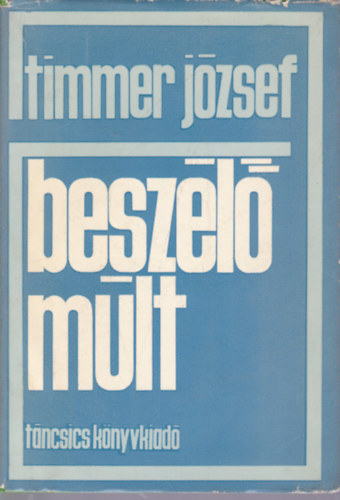 Timmer J�zsef - Besz�l� m�lt