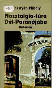 Sebesty�n Mih�ly - Nosztalgia-t�ra D�l-Paran�j�ba