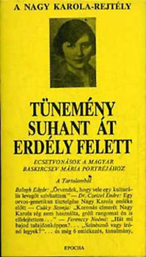 Erdlyi Lili  (szerk.) - Tnemny suhant t Erdly felett (A Nagy Karola-rejtly)
