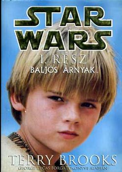 Terry Brooks - Star Wars I.: Baljs rnyak